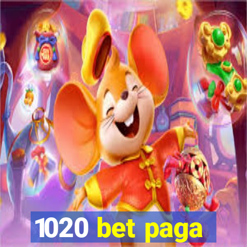 1020 bet paga